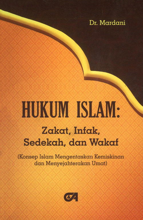Hukum Islam : Zakat, Infak, Sedekah & Wakaf