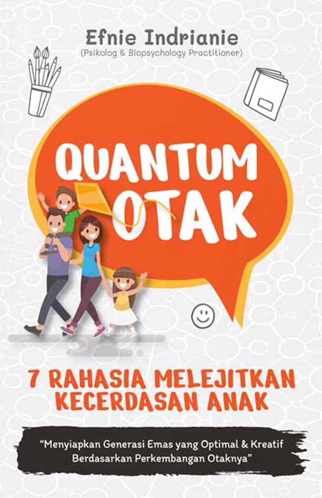 Quantum Otak : 7 Rahasia Melejitkan Kecerdasan Anak