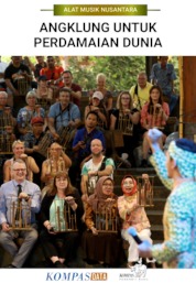 Alat Musik Nusantara-Angklung Untuk Perdamaian Dunia