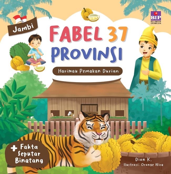 Fabel 37 Provinsi - Jambi: Harimau Pemakan Durian