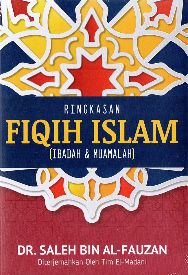 Ringkasan Fiqih Islam : Ibadah & Muamalah