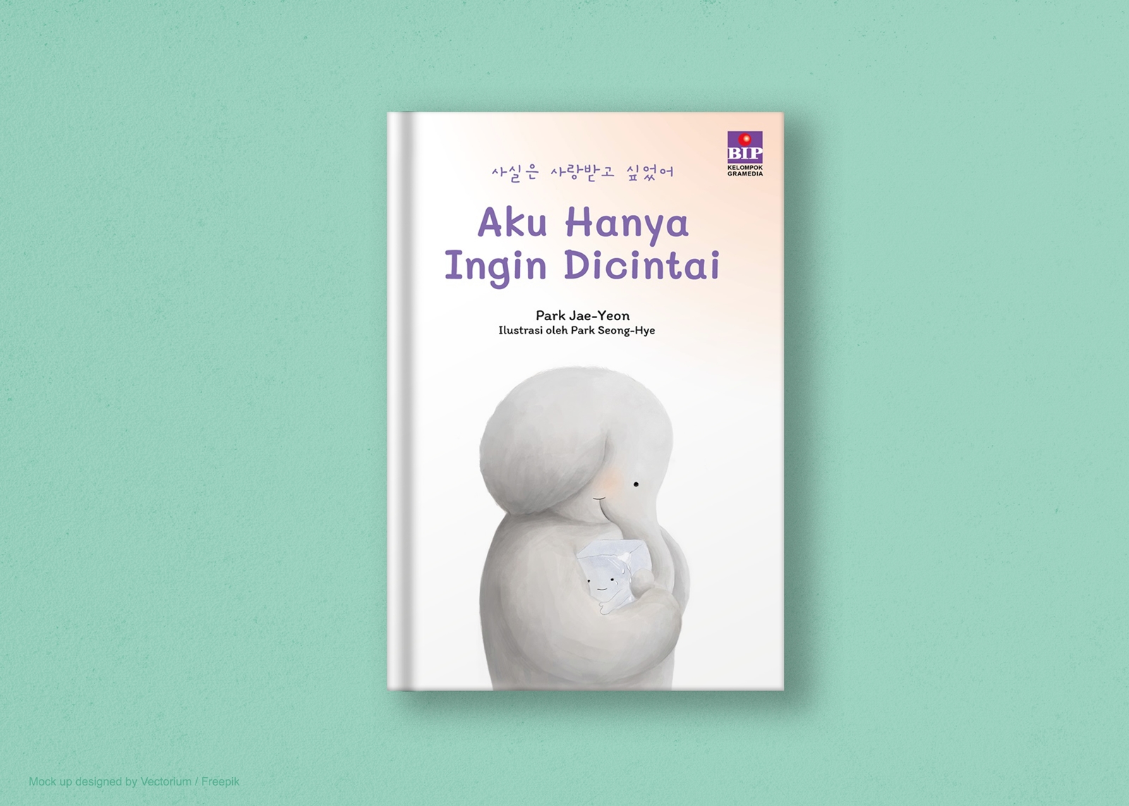 Buku Aku Hanya Ingin Dicintai