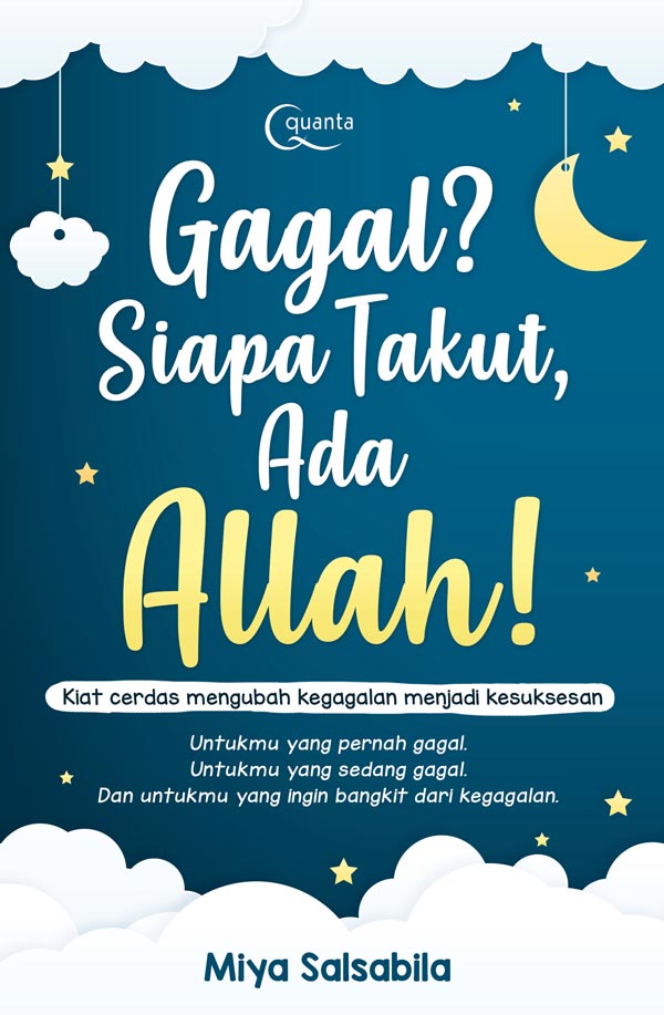 Gagal? Siapa Takut, Ada Allah!
