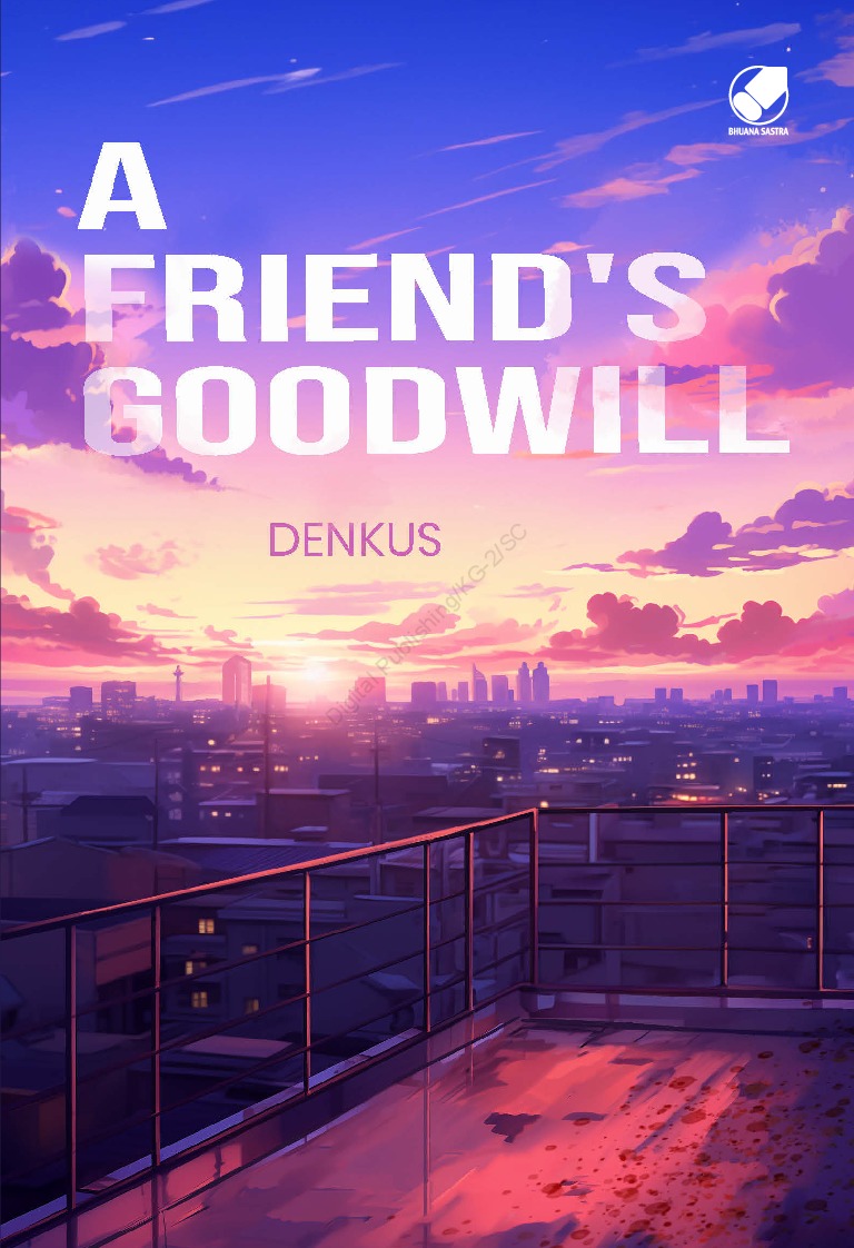  Novel A Friend's Goodwill 
