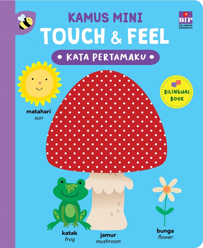 Buku Kamus Mini Touch & Feel: Kata Pertamaku