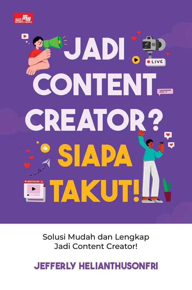 Buku Jadi Content Creator? Siapa Takut!