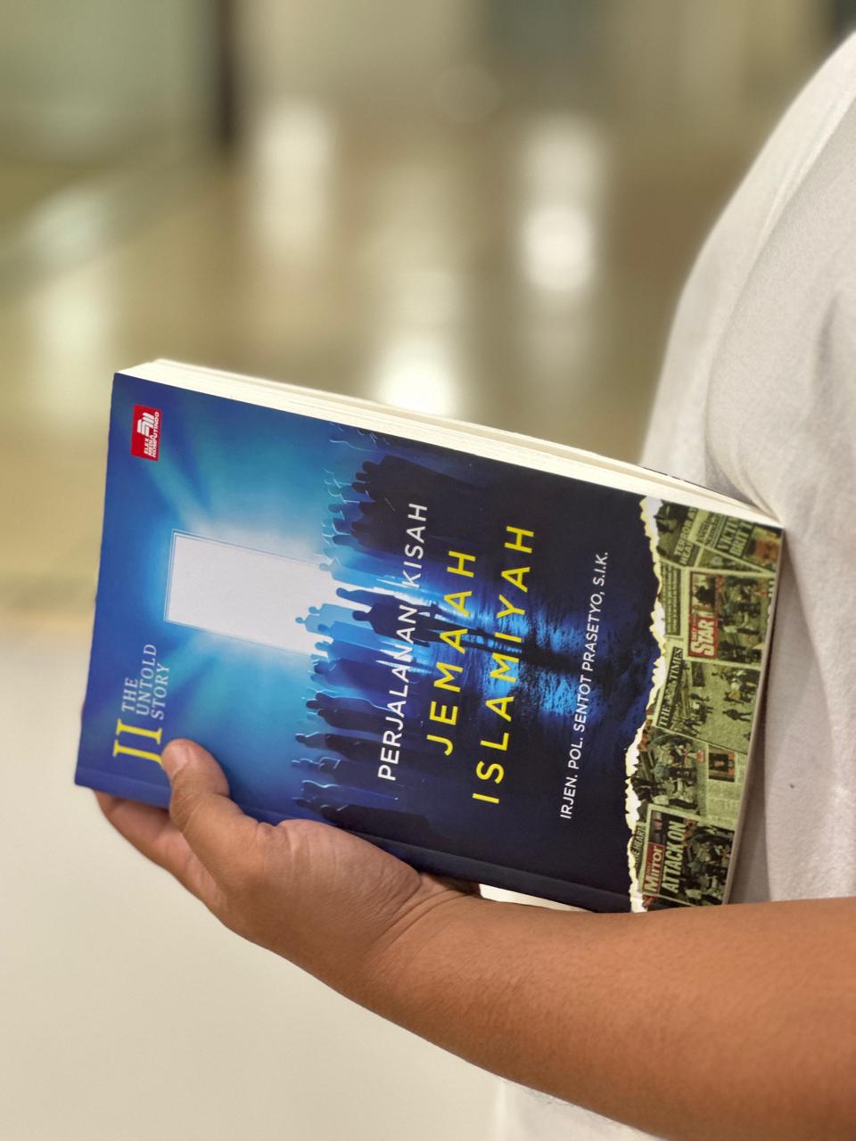 Buku JI The Untold Story: Perjalanan Kisah Jemaah Islamiyah