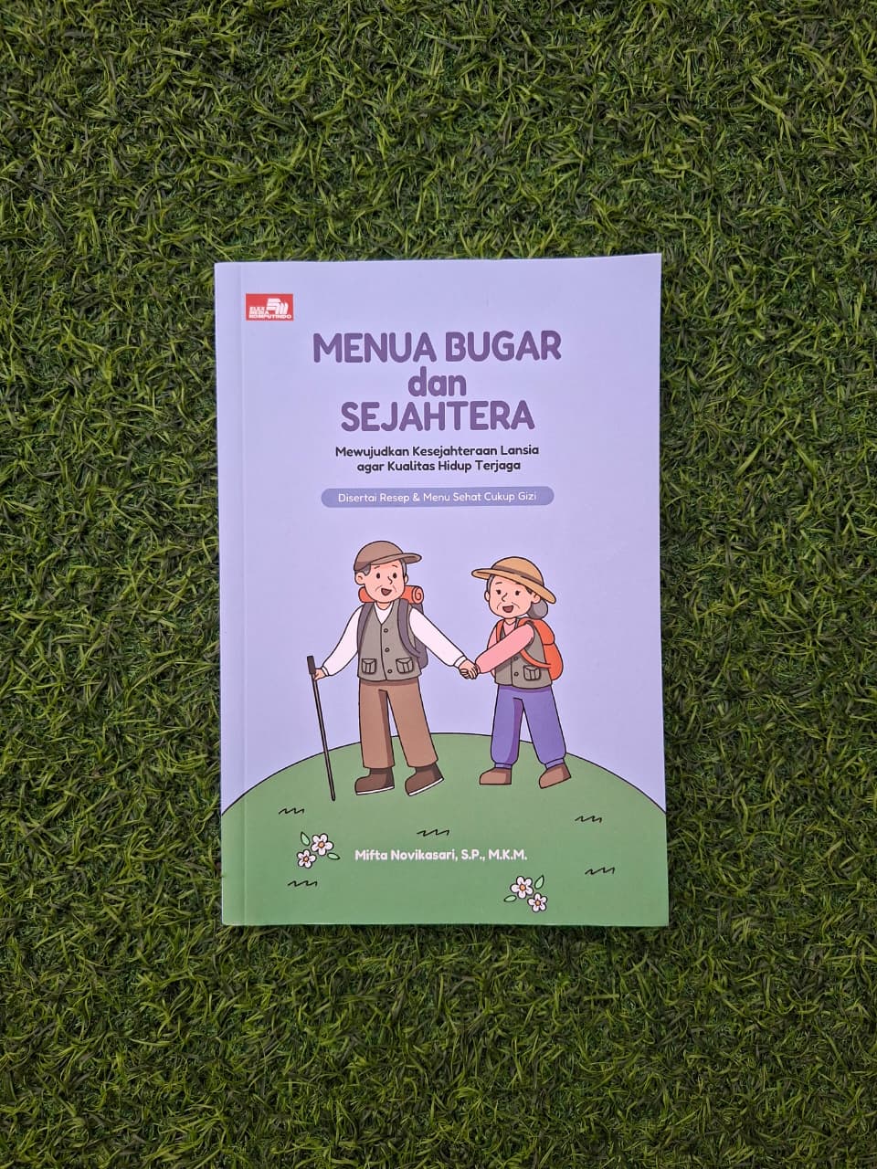 Buku Menua Bugar dan Sejahtera 