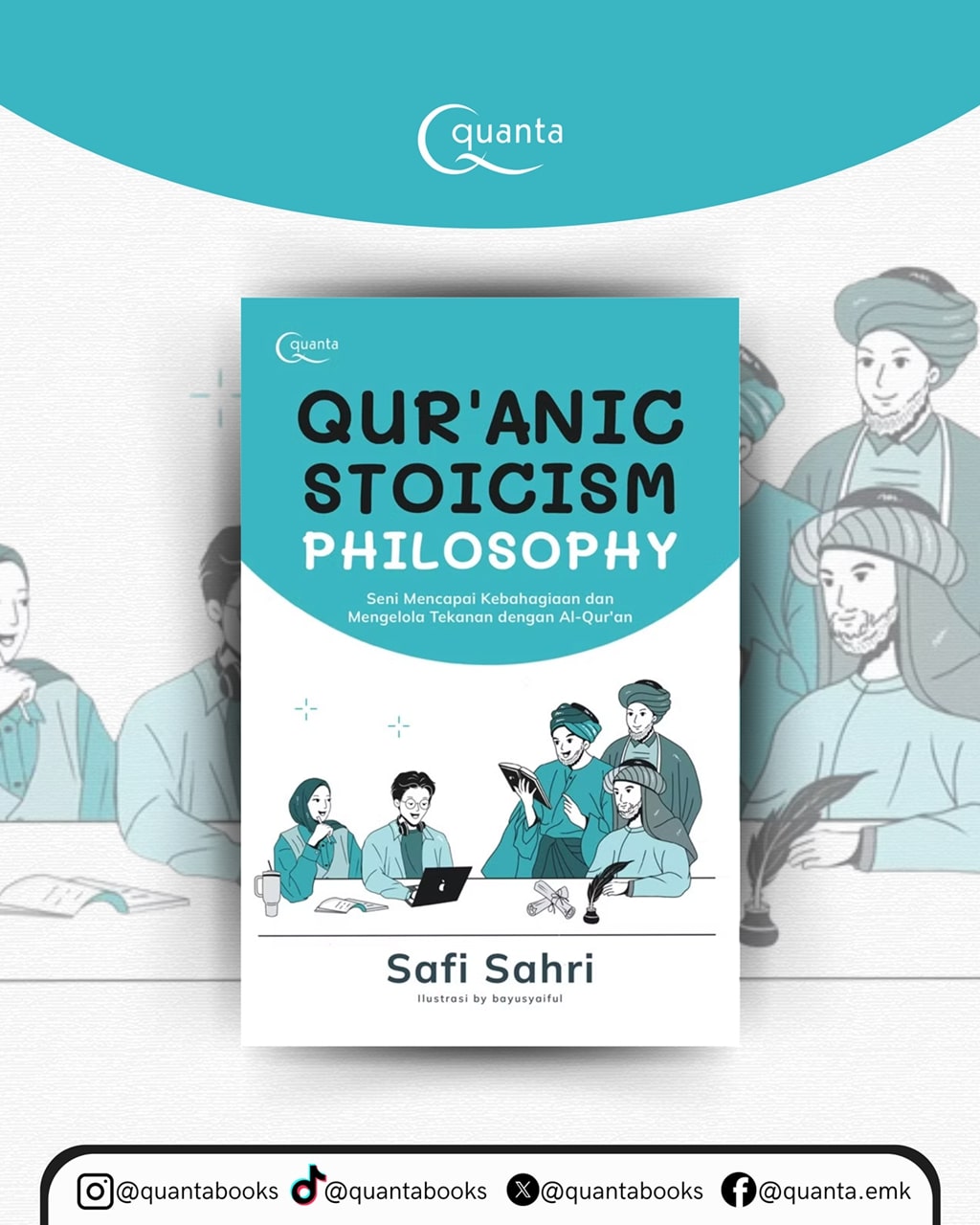 Buku Qur`anic Stoicism Philosophy - Seni Mencapai Kebahagiaan dan Mengelola Tekanan dengan Al-Quran