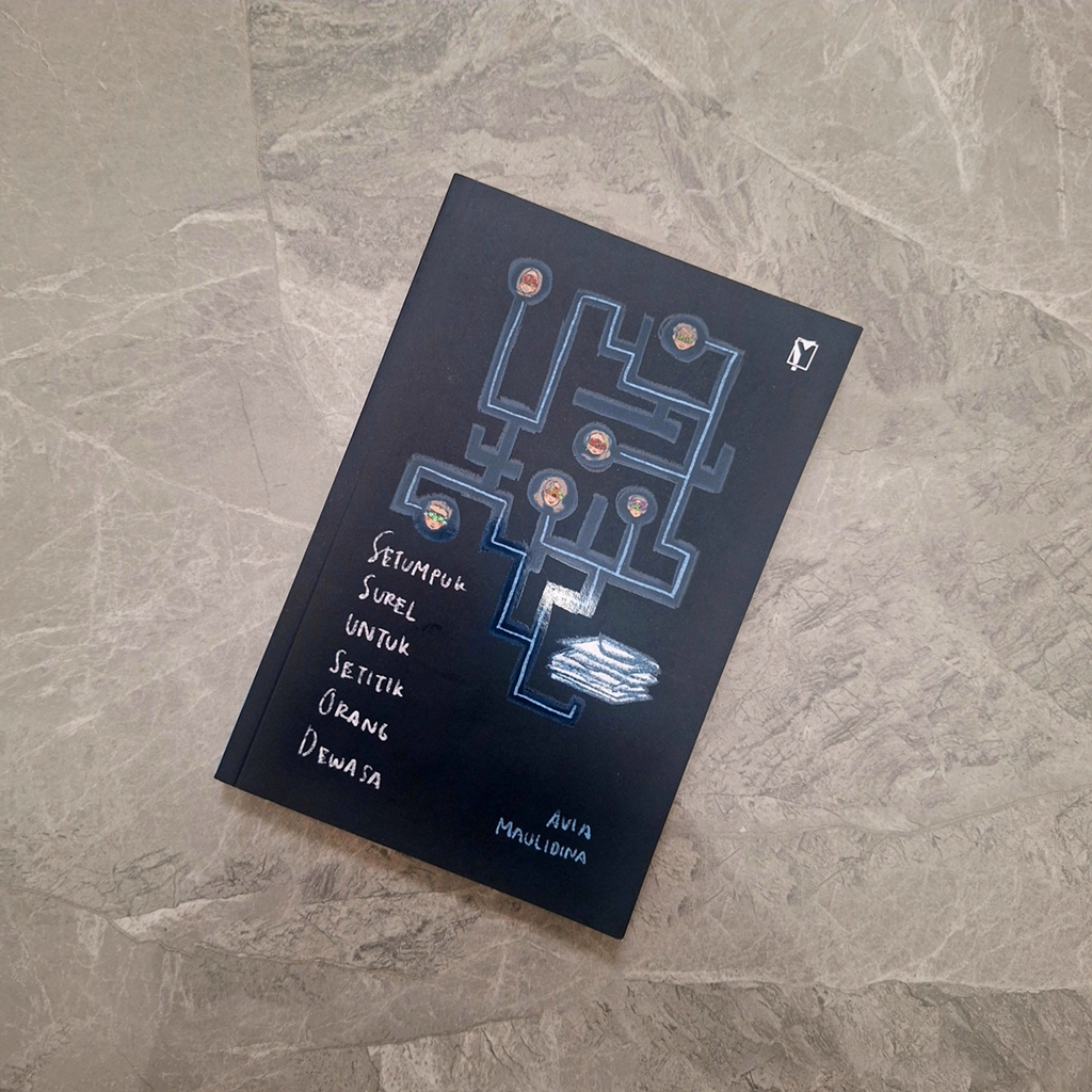 Ketika Dewasa Tak Selalu Kuat: Menyelami Buku Setumpuk Surel untuk Setitik Orang Dewasa